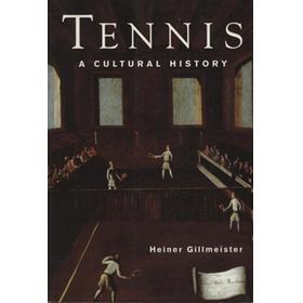 TENNIS - A CULTURAL HISTORY