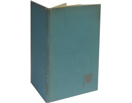 BASKETBALL: FUNDAMENTALS&mdash;DEFENCE&mdash;OFFENCE&mdash;OFFICIATING&mdash;COACHING&mdash;RULES