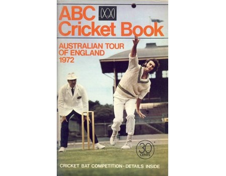 ABC CRICKET BOOK: AUSTRALIAN TOUR OF ENGLAND 1972