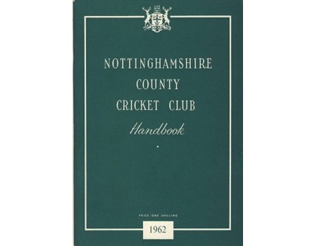 NOTTINGHAMSHIRE COUNTY CRICKET CLUB HANDBOOK 1962