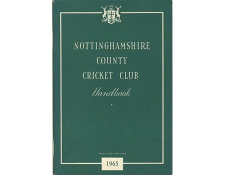 NOTTINGHAMSHIRE COUNTY CRICKET CLUB HANDBOOK 1965