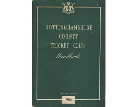 NOTTINGHAMSHIRE COUNTY CRICKET CLUB HANDBOOK 1966