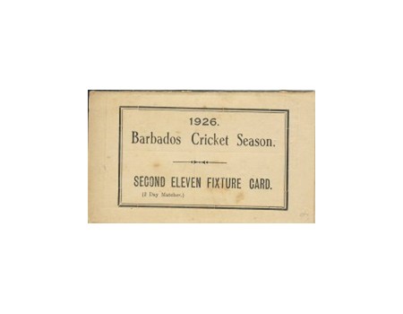BARBADOS CRICKET SEASON 1926 (2ND XI FIXTURE CARD)