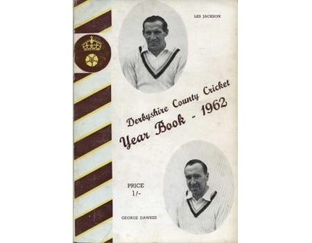 DERBYSHIRE COUNTY CRICKET YEAR BOOK 1962