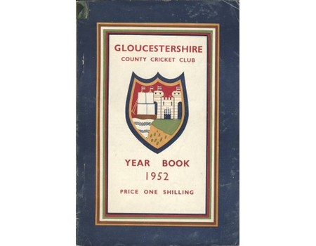 GLOUCESTERSHIRE COUNTY CRICKET CLUB YEAR BOOK 1952