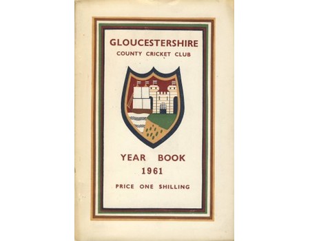 GLOUCESTERSHIRE COUNTY CRICKET CLUB YEAR BOOK 1961