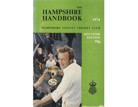 HAMPSHIRE COUNTY CRICKET CLUB ILLUSTRATED HANDBOOK 1974