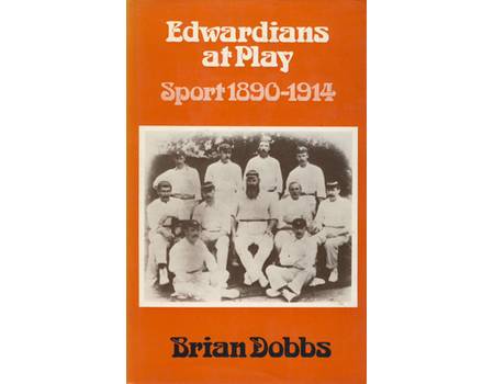 EDWARDIANS AT PLAY : SPORT 1890-1914 