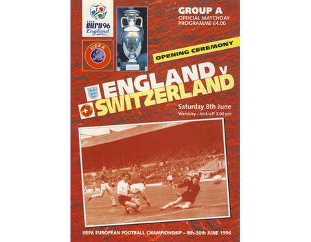 ENGLAND V SWITZERLAND 1996 (EURO 96 GROUP A - OPENING CEREMONY) FOOTBALL PROGRAMME