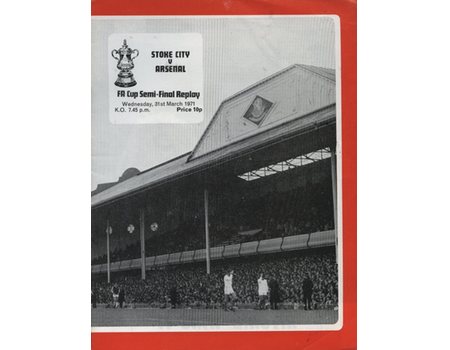 ARSENAL V STOKE CITY 1971 (F.A. CUP SEMI-FINAL REPLAY) FOOTBALL PROGRAMME