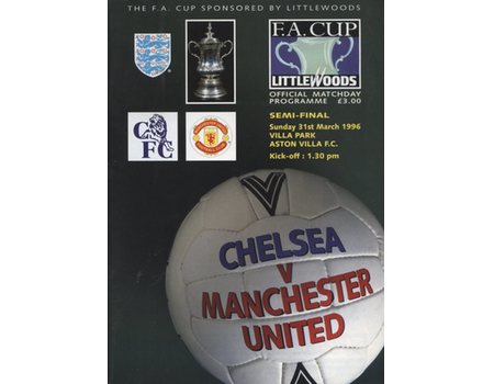 CHELSEA V MANCHESTER UNITED 1996 (F.A. CUP SEMI-FINAL) FOOTBALL PROGRAMME