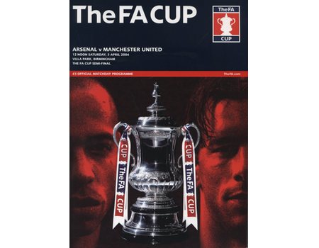 ARSENAL V MANCHESTER UNITED 2004 (F.A. CUP SEMI-FINAL) FOOTBALL PROGRAMME