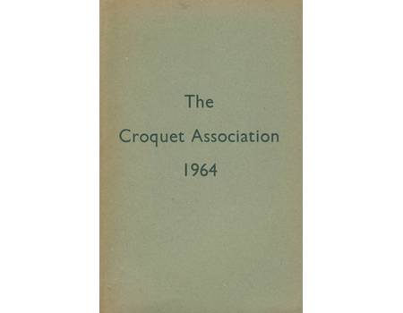 HANDBOOK OF THE CROQUET ASSOCIATION:1964