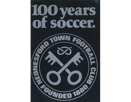 100 YEARS OF SOCCER: HEDNESFORD TOWN FOOTBALL CLUB, FOUNDED 1880
