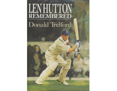 LEN HUTTON REMEMBERED
