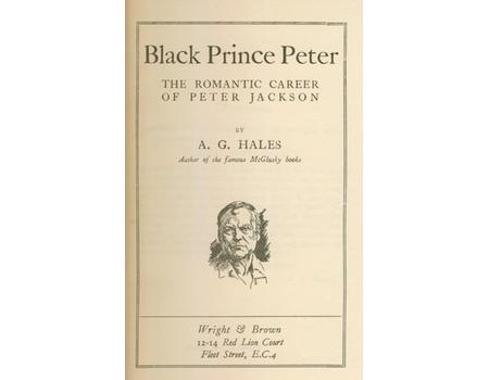 BLACK PRINCE PETER - THE ROMANTIC CAREER OF PETER JACKSON