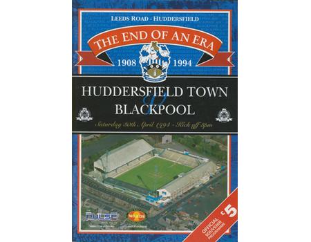 HUDDERSFIELD TOWN V BLACKPOOL 1994 (LAST MATCH AT LEEDS ROAD) FOOTBALL PROGRAMME