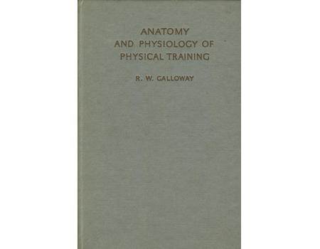 ANATOMY AND PHYSIOLOGY OF PHYSICAL TRAINING