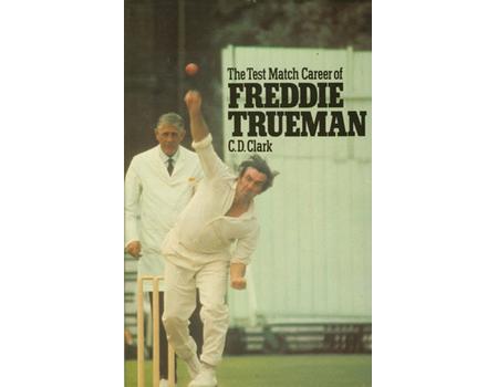 THE TEST MATCH CAREER OF FREDDIE TRUEMAN