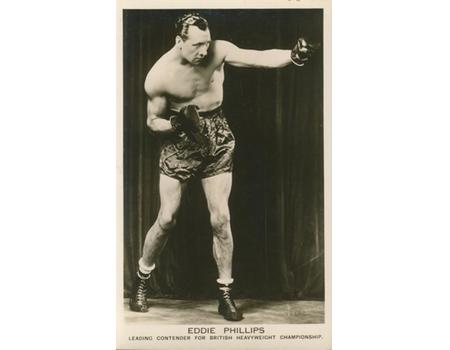 EDDIE PHILLIPS (GREAT BRITAIN)  BOXING POSTCARD 