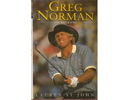 GREG NORMAN: THE BIOGRAPHY