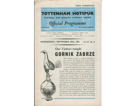 TOTTENHAM HOTSPUR V GORNIK ZABRZE 1961-62 (EUROPEAN CUP) FOOTBALL PROGRAMME