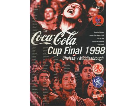 CHELSEA V MIDDLESBROUGH 1998 (COCA-COLA CUP FINAL) FOOTBALL PROGRAMME