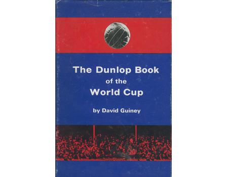 THE DUNLOP BOOK OF THE WORLD CUP