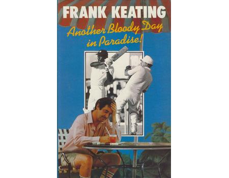 ANOTHER BLOODY DAY IN PARADISE!