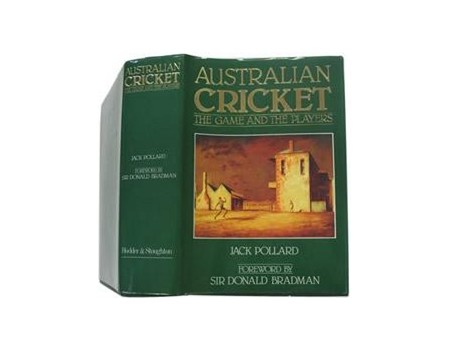 AUSTRALIAN CRICKET: THE GAME AND THE PLAYERS