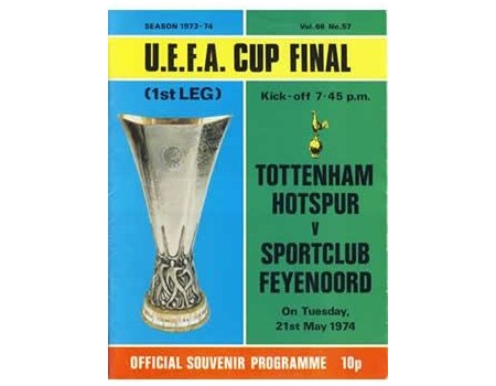 TOTTENHAM HOTSPUR V FEYENOORD 1974 (U.E.F.A. CUP FINAL) FOOTBALL PROGRAMME