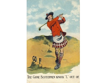 THE GAME SCOTCHMEN KNOCK THE "L" OUT OF - GOLF POSTCARD