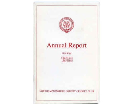 NORTHAMPTONSHIRE COUNTY CRICKET CLUB 1978 ANNUAL REPORT