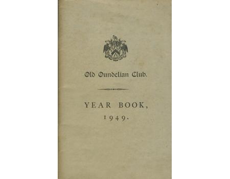 OLD OUNDELIAN CLUB YEAR BOOK 1949