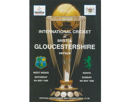 GLOUCESTERSHIRE V WEST INDIES AND KENYA 1999 CRICKET PROGRAMME
