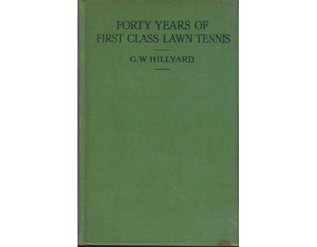 FORTY YEARS OF FIRST-CLASS LAWN TENNIS