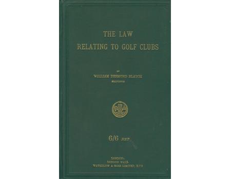 THE LAW RELATING TO GOLF CLUBS