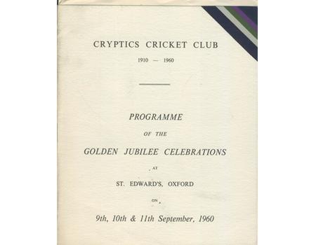 CRYPTICS CRICKET CLUB 1960 - GOLDEN JUBILEE CELEBRATIONS PROGRAMME