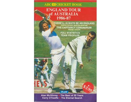 ABC CRICKET BOOK: ENGLAND TOUR OF AUSTRALIA 1986-87