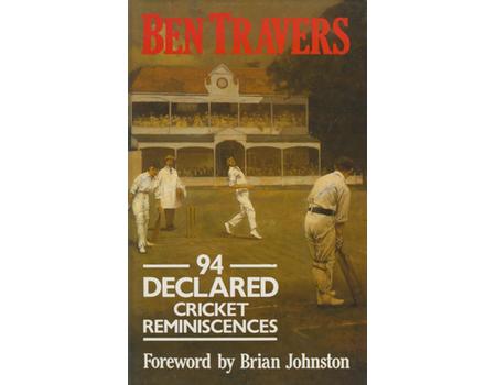 94 DECLARED: CRICKET REMINISCENCES