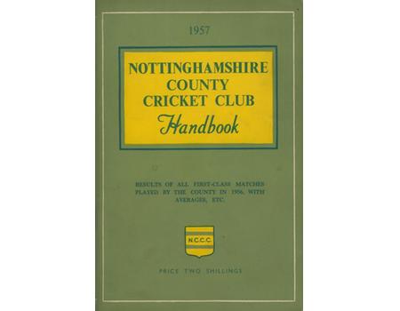 NOTTINGHAMSHIRE COUNTY CRICKET CLUB HANDBOOK 1957