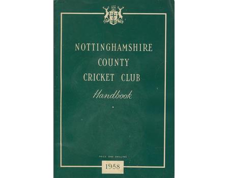 NOTTINGHAMSHIRE COUNTY CRICKET CLUB HANDBOOK 1958