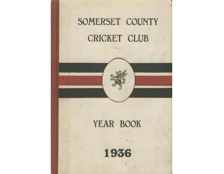 SOMERSET COUNTY CRICKET CLUB YEARBOOK 1936