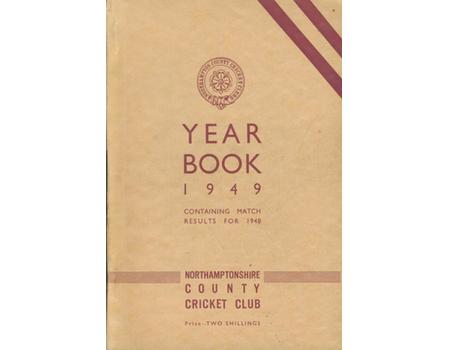 NORTHAMPTONSHIRE COUNTY CRICKET CLUB 1949 YEAR BOOK