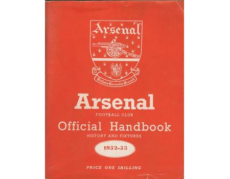 ARSENAL FOOTBALL CLUB 1952-53 OFFICIAL HANDBOOK