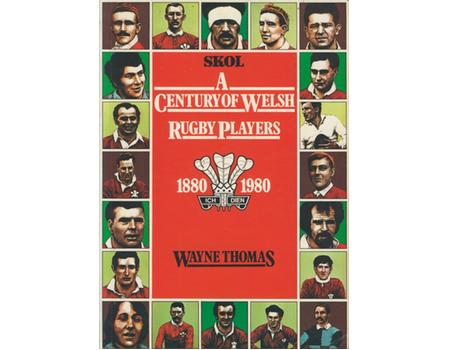 A CENTURY OF WELSH RUGBY PLAYERS