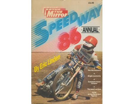 THE MIRROR SPEEDWAY ANNUAL 1986