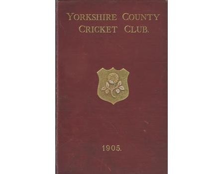 YORKSHIRE COUNTY CRICKET CLUB 1905 [ANNUAL]