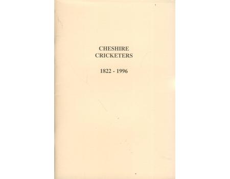 CHESHIRE CRICKETERS 1822-1996