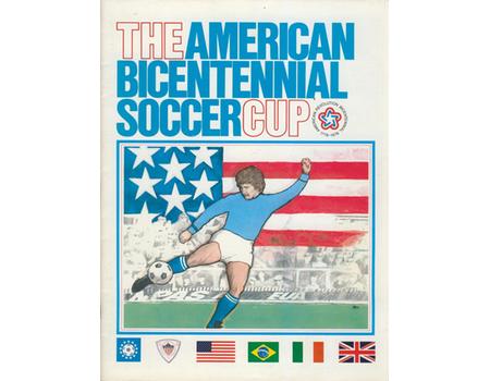 THE AMERICAN BICENTENNIAL SOCCER CUP 1976 - TOURNAMENT PROGRAMME (INCLUDING PELE AND BOBBY MOORE)